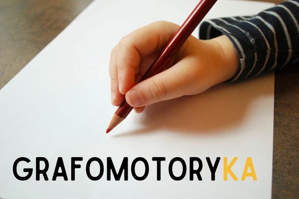 Grafomotoryka – co to takiego?